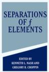 Separations of f Elements - Book