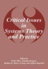 Critical Issues in Systems Theory and Practice - Book