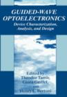 Guided-Wave Optoelectronics : Device Characterization, Analysis, and Design - Book
