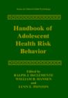 Handbook of Adolescent Health Risk Behavior - Book