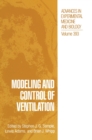 Modeling and Control of Ventilation : Proceedings of the London Conference on Modeling and Control of Ventilation Held in Egham, Surrey, England, September 17-20, 1994 - Book