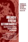 Biological Reactive Intermediates V : Basic Mechanistic Research in Toxicology and Human Risk Assessment - Book