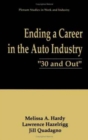 Ending a Career in the Auto Industry : "30 and Out" - Book
