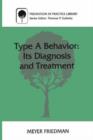 Type A Behavior: Its Diagnosis and Treatment - Book