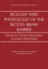 Biology and Physiology of the Blood-Brain Barrier : Transport, Cellular Interactions, and Brain Pathologies - Book