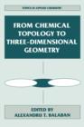 From Chemical Topology to Three-dimensional Geometry - Book