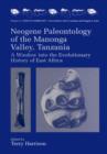 Neogene Paleontology of the Manonga Valley, Tanzania : A Window into the Evolutionary History of East Africa - Book