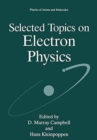 Selected Topics on Electron Physics - Book