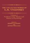 The Collected Works of L. S. Vygotsky : Problems of the Theory and History of Psychology - Book