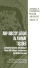 ADP Ribosylation in Animal Tissues : Structure, Function, and Biology of Mono (ADP-Ribosyl) Transferases and Related Enzymes Proceedings of an International Workshop Held in Hamburg, Germany, May 19-2 - Book