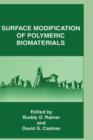 Surface Modification of Polymeric Biomaterials - Book