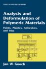 Analysis and Deformulation of Polymeric Materials : Paints, Plastics, Adhesives, and Inks - Book