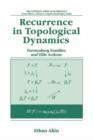 Recurrence in Topological Dynamics : Furstenberg Families and Ellis Actions - Book