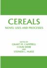 Cereals: Novel Uses and Processes - Book