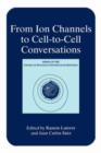 From Ion Channels to Cell-to-Cell Conversations - Book