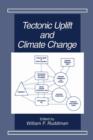 Tectonic Uplift and Climate Change - Book