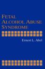 Fetal Alcohol Abuse Syndrome - Book