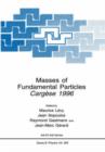 Masses of Fundamental Particles : Cargese 1996 - Book