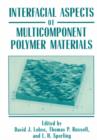 Interfacial Aspects of Multicomponent Polymer Materials - Book