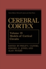 Cerebral Cortex : Models of Cortical Circuits - Book