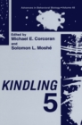 Kindling : Proceedings of the Fifth International Conference Held in Victoria, Canada, June 27-30, 1996 5th - Book