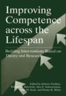 Improving Competence Across the Lifespan : Building Interventions Based on Theory and Research - Book