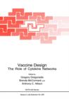 Vaccine Design : The Role of Cytokine Networks - Book