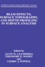 Beam Effects, Surface Topography, and Depth Profiling in Surface Analysis - Book