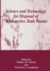 Science and Technology for Disposal of Radioactive Tank Wastes - Book