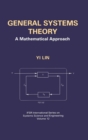 General Systems Theory : A Mathematical Approach - Book