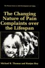 The Changing Nature of Pain Complaints over the Lifespan - Book