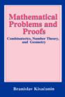 Mathematical Problems and Proofs : Combinatorics, Number Theory, and Geometry - Book