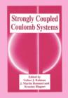 Strongly Coupled Coulomb Systems - Book