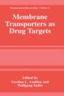 Membrane Transporters as Drug Targets - Book