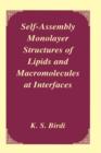 Self-Assembly Monolayer Structures of Lipids and Macromolecules at Interfaces - Book