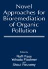 Novel Approaches for Bioremediation of Organic Pollution - Book