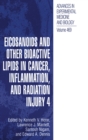 Eicosanoids and Other Bioactive Lipids in Cancer, Inflammation, and Radiation Injury : Proceedings of the Fourth International Conference 4th - Book