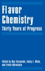 Flavor Chemistry : Thirty Years of Progress - Book