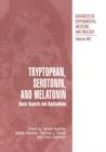 Tryptophan, Serotonin, and Melatonin : Basic Aspects and Applications - Book