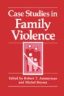 Case Studies in Family Violence - Book