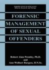 Forensic Management of Sexual Offenders - Book