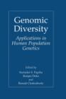 Genomic Diversity : Applications in Human Population Genetics - Book