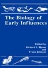 The Biology of Early Influences - Book