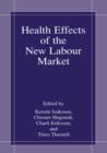 Health Effects of the New Labour Market - Book