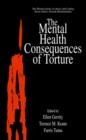 The Mental Health Consequences of Torture - Book