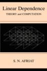 Linear Dependence : Theory and Computation - Book
