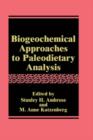 Biogeochemical Approaches to Paleodietary Analysis - Book