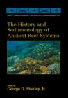 The History and Sedimentology of Ancient Reef Systems - Book