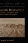 Eocene Biodiversity : Unusual Occurrences and Rarely Sampled Habitats - Book