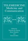 Telemedicine : Medicine and Communication - Book